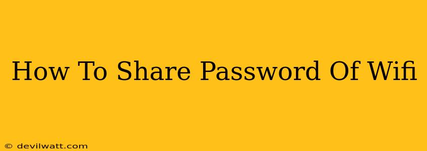 How To Share Password Of Wifi