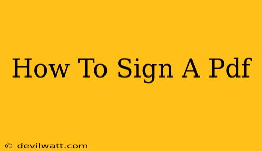 How To Sign A Pdf