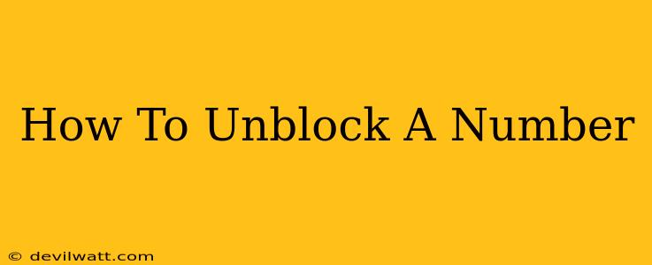 How To Unblock A Number