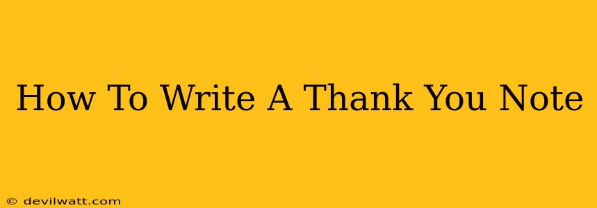 How To Write A Thank You Note