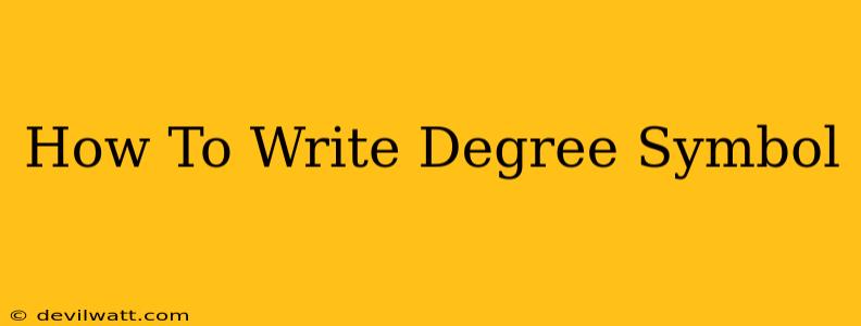 How To Write Degree Symbol