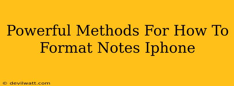 Powerful Methods For How To Format Notes Iphone