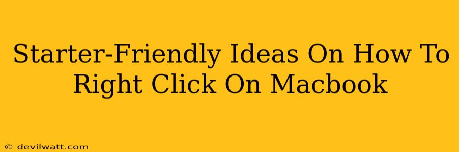 Starter-Friendly Ideas On How To Right Click On Macbook