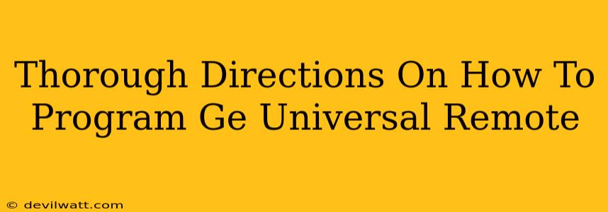 Thorough Directions On How To Program Ge Universal Remote