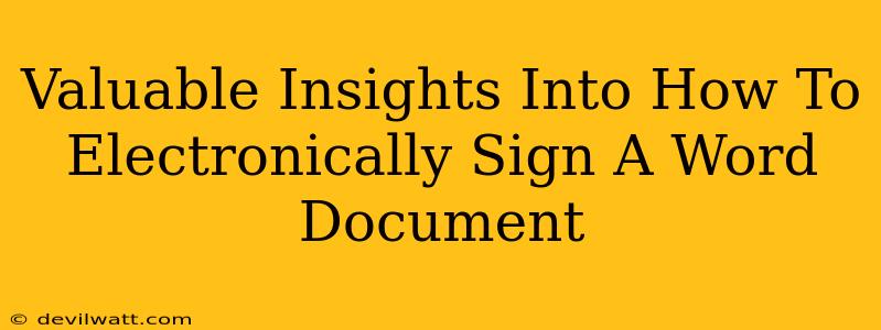 Valuable Insights Into How To Electronically Sign A Word Document