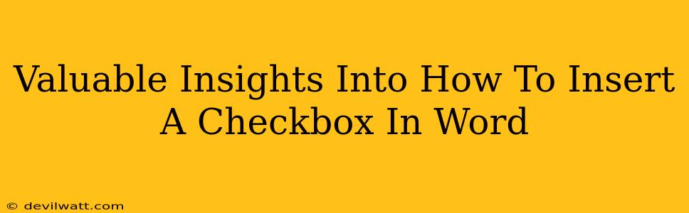 Valuable Insights Into How To Insert A Checkbox In Word